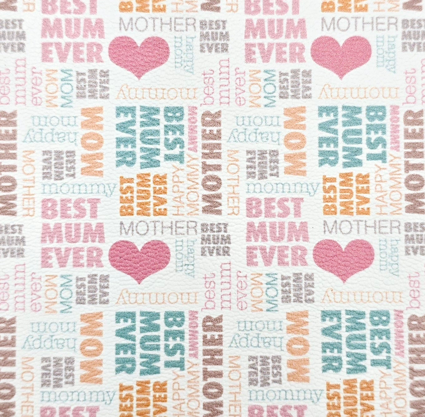 Best Mum Ever Artisan Leatherette